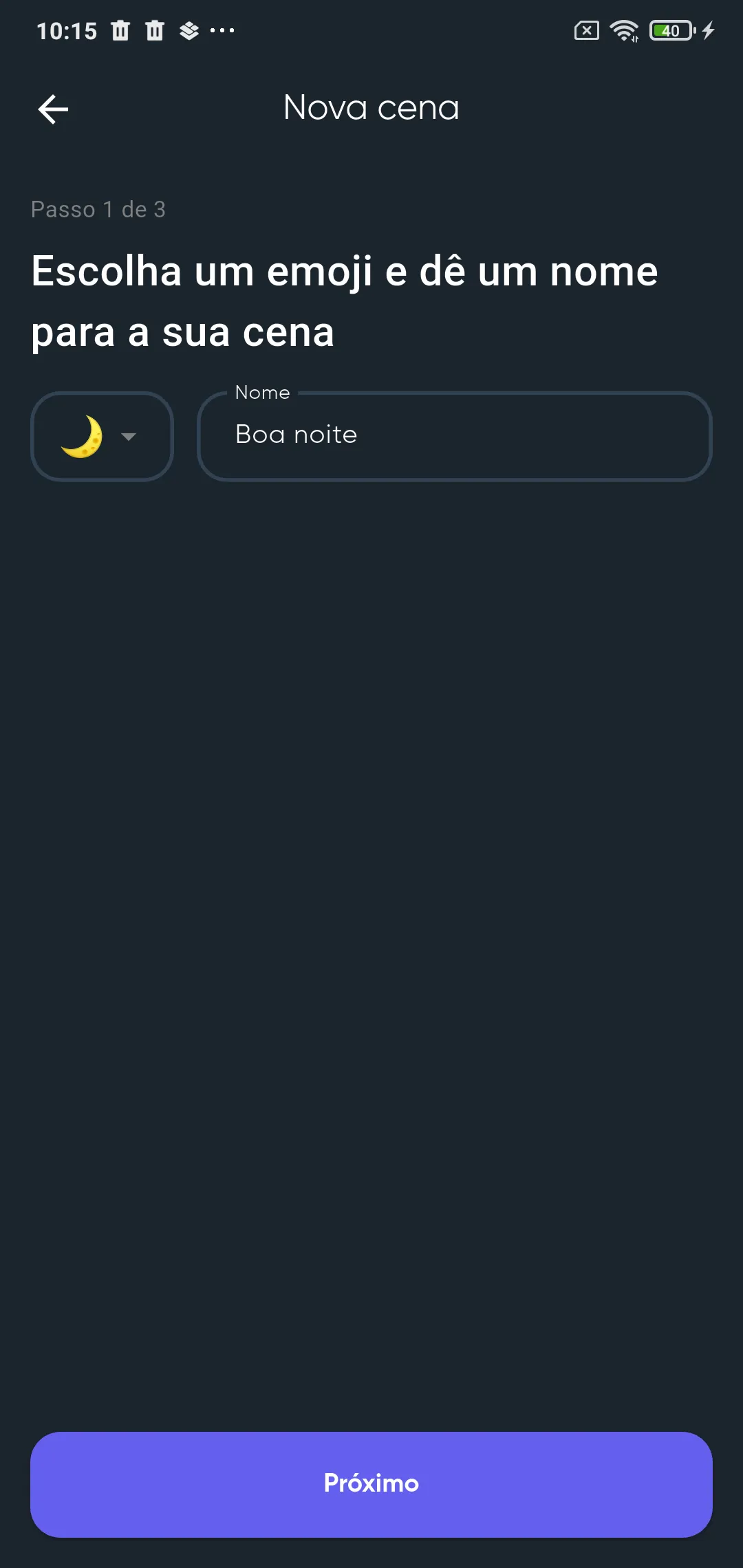 Tela Nova cena, passo 1 de 3, com o emoji de lua, o nome Boa noite no campo Nome e o botão Próximo